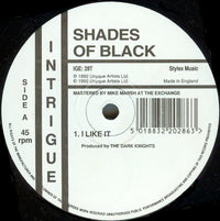 Shades Of Black - I Like It