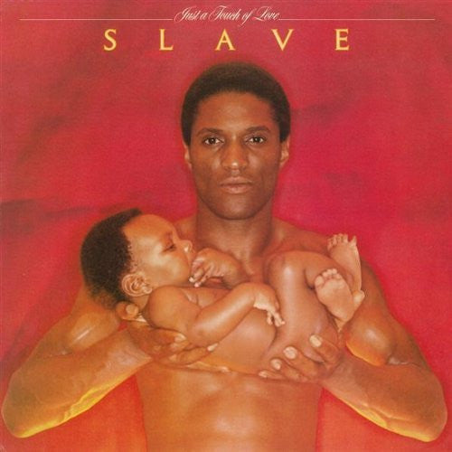 Just A Touch Of Love Slave