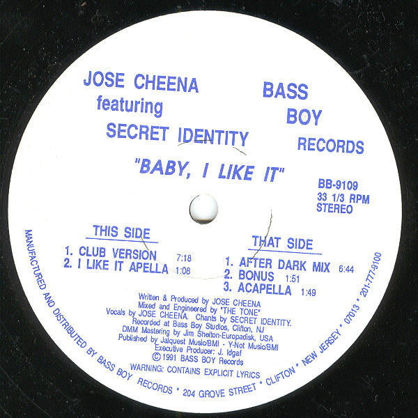 Baby, I Like It Jose Cheena,Secret Identity