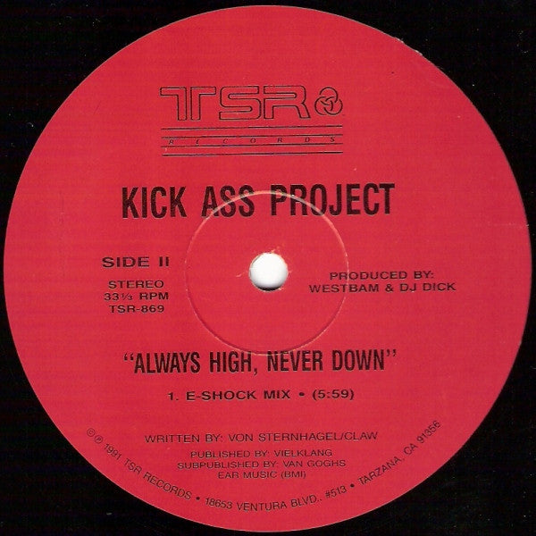 Always High, Never Down Kick Ass Project