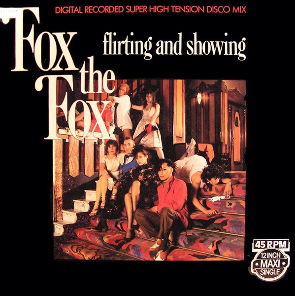Flirting And Showing (Digital Recorded Super High Tension Disco Mix) Fox The Fox