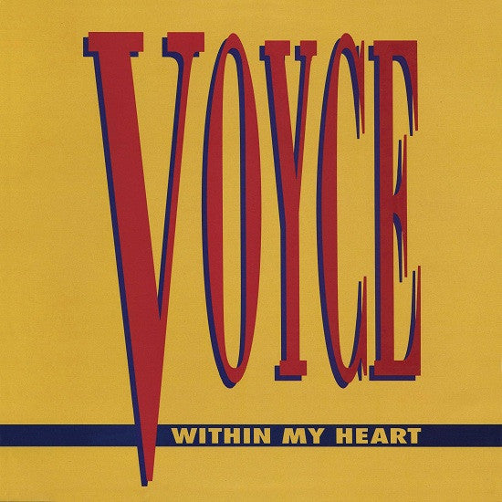 Within My Heart Voyce