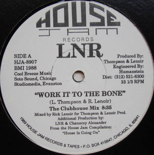 LNR - Work It To The Bone