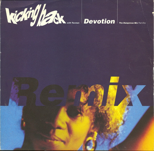 Kicking Back with Taxman - Devotion (Remix)