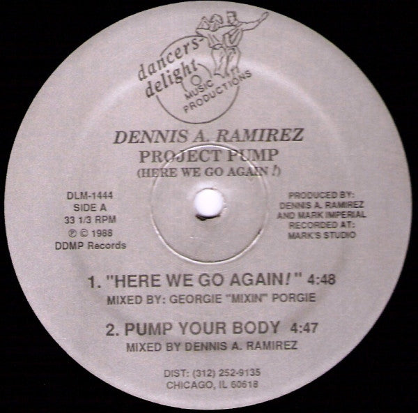 Project Pump (Here We Go Again!) Dennis Ramirez