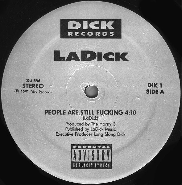 People Are Still Fucking LaDick