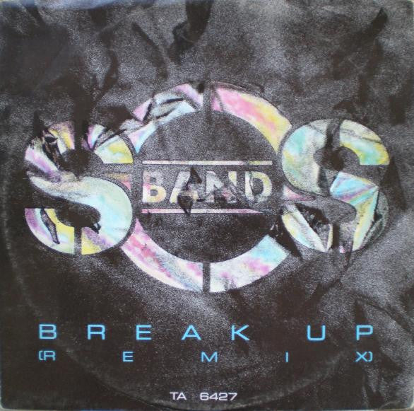 Break Up (Remix) The S.O.S. Band