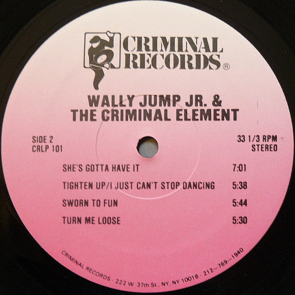 Don't Push Your Luck Wally Jump Jr & The Criminal Element