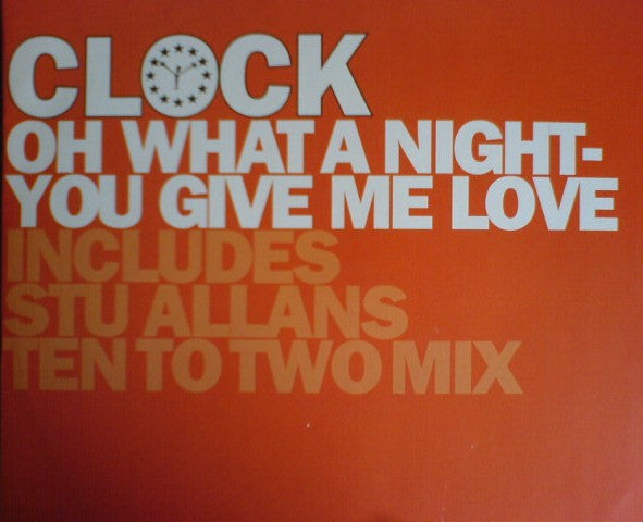 Oh What A Night / You Give Me Love Clock