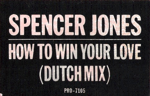How To Win Your Love Spencer Jones
