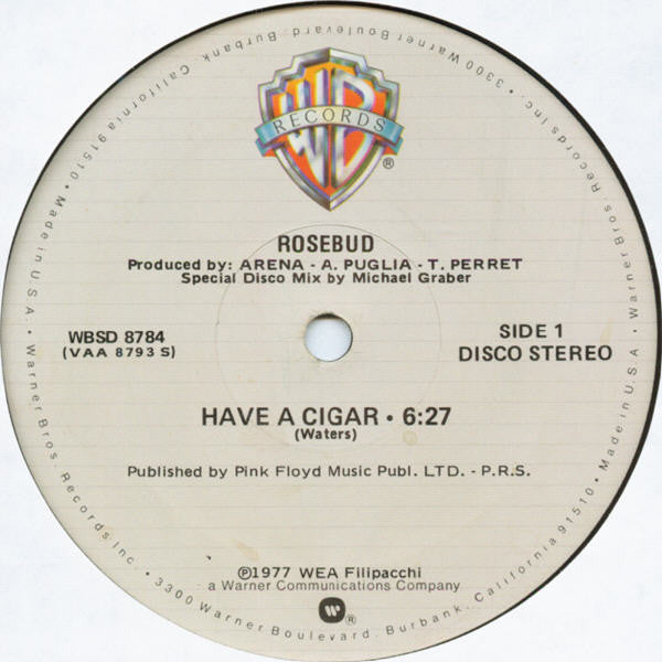 Have A Cigar Rosebud