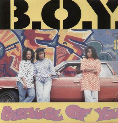 B.O.Y. (Because Of You)