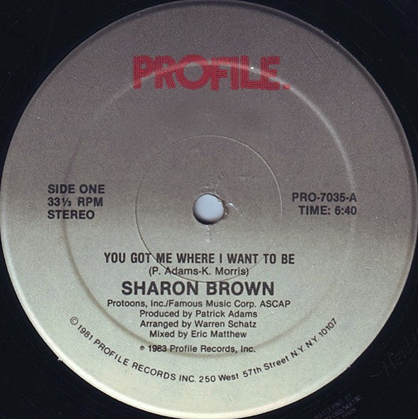 You Got Me Where I Want To Be Sharon Brown