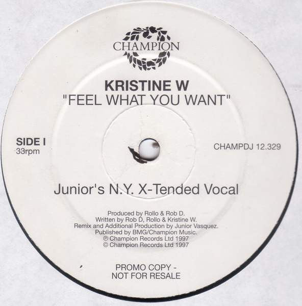 Feel What You Want Kristine W