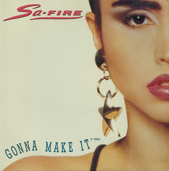 Sa-Fire* - Gonna Make It