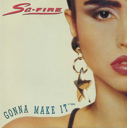 Sa-Fire* - Gonna Make It