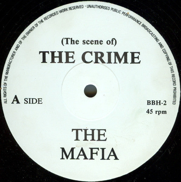 (The Scene Of) The Crime The Mafia