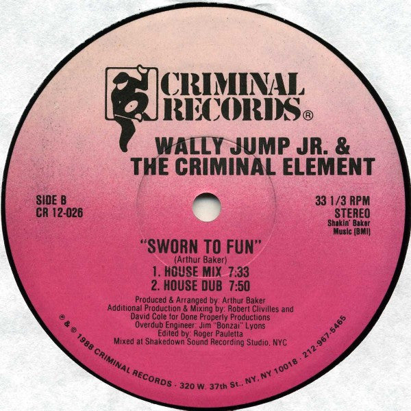 Sworn To Fun Wally Jump Jr & The Criminal Element