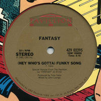 Fantasy (2) - (Hey Who's Gotta) Funky Song