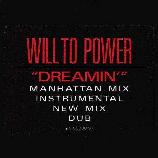 Dreamin' Will To Power