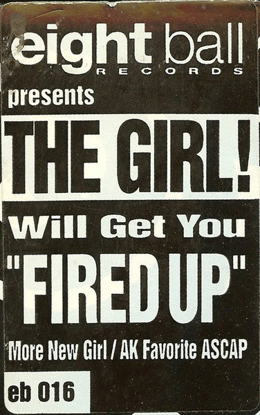 Fired Up The Girl!