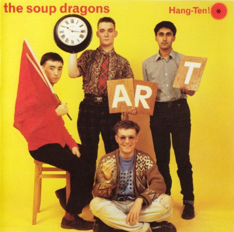 Hang-Ten! The Soup Dragons