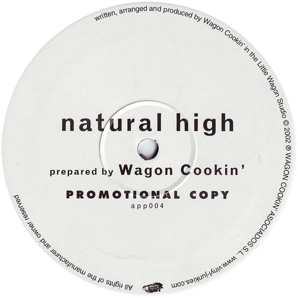 Natural High Wagon Cookin'