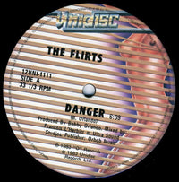 The Flirts - Danger, 12" vinyl, on Unidisc (1983)