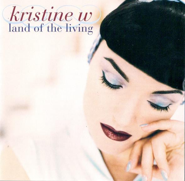 Land Of The Living 2 Kristine W