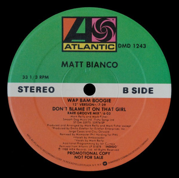Don't Blame It On That Girl Matt Bianco