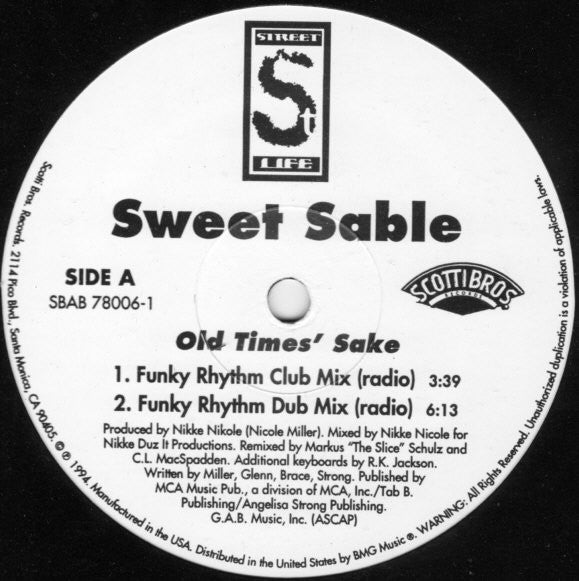 Old Times' Sake Sweet Sable