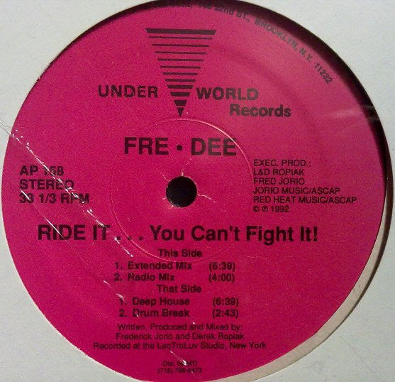 Ride It ... You Can't Fight It! Fre • Dee
