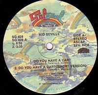 Kid Seville - Do You Have A Car?