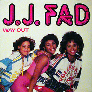 J.J. Fad - Way Out