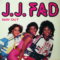 J.J. Fad - Way Out