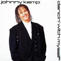 Johnny Kemp - Dancin' With Myself, 12" vinyl, on Columbia (1988)