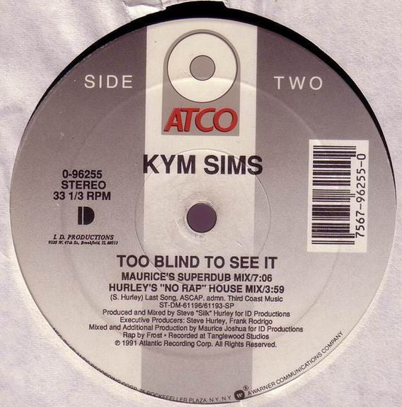 Too Blind To See It Kym Sims