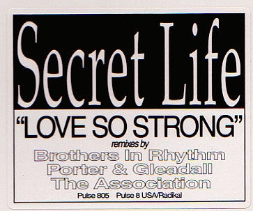 Love So Strong Secret Life