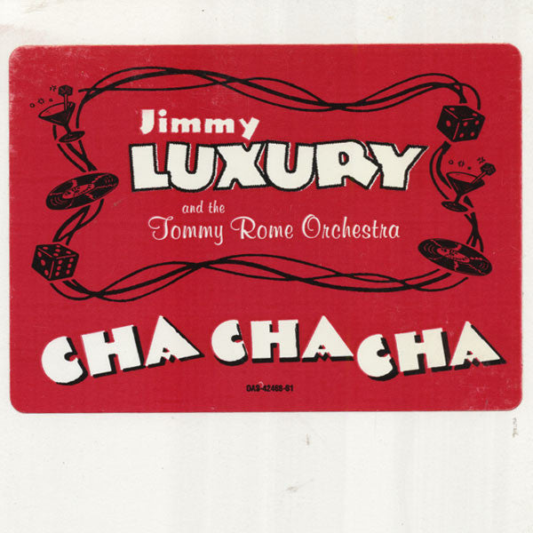 Cha Cha Cha Jimmy Luxury & The Tommy Rome Orchestra