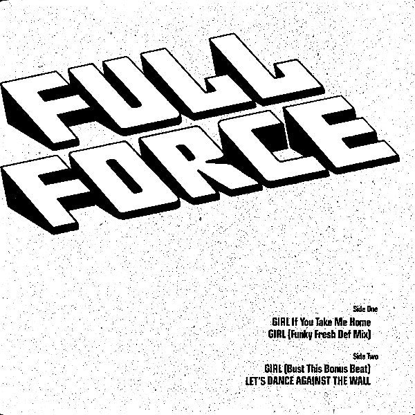 Girl If You Take Me Home Full Force