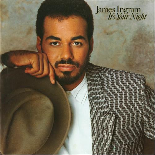 It's Your Night James Ingram