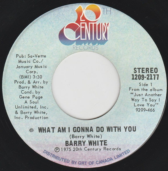 What Am I Gonna Do With You Barry White