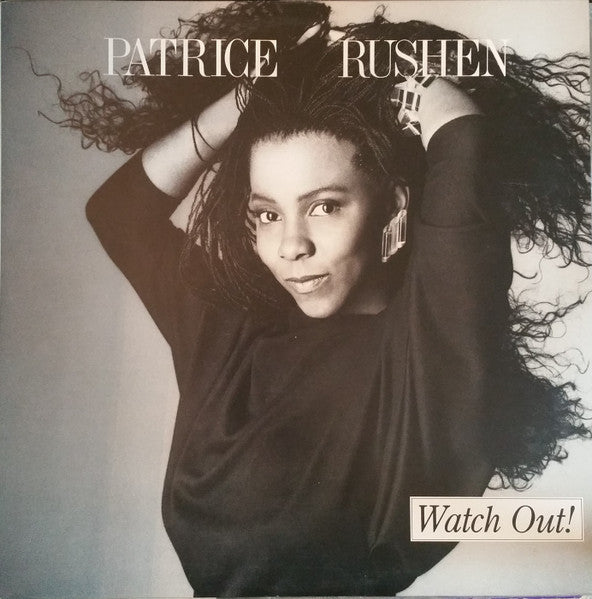 Watch Out! Patrice Rushen