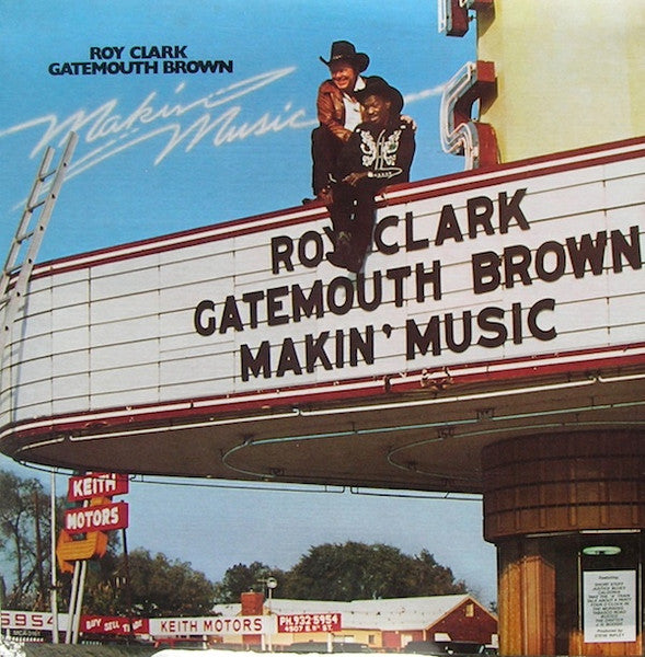 Makin' Music Roy Clark,Clarence "Gatemouth" Brown