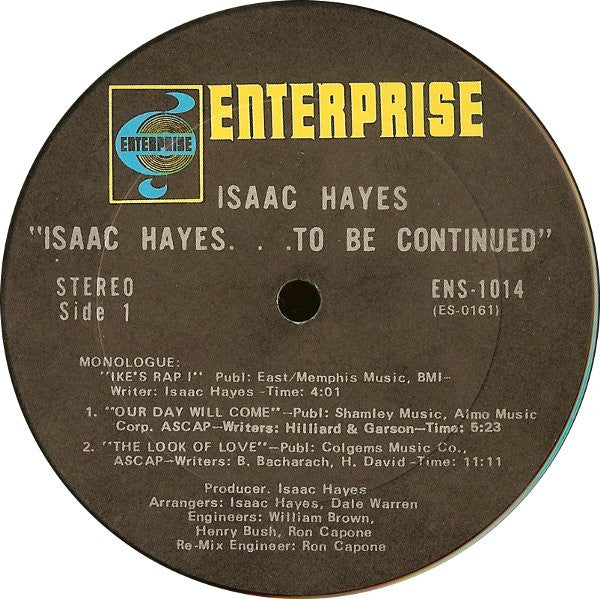 ...To Be Continued Isaac Hayes