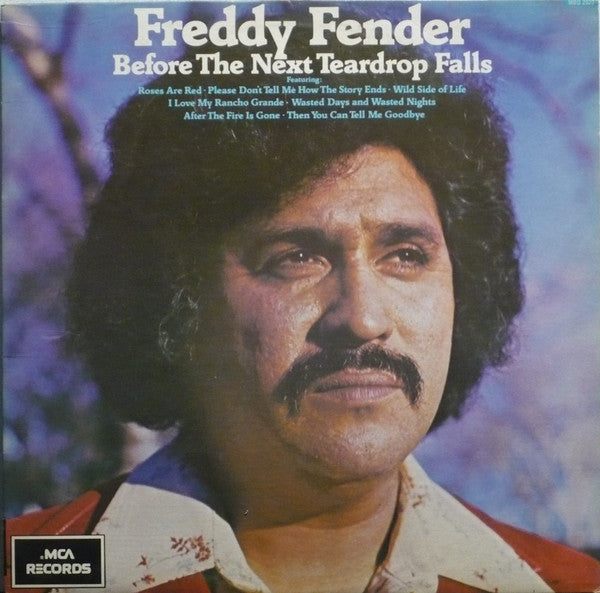 Freddy Fender (2) - Before The Next Teardrop Falls