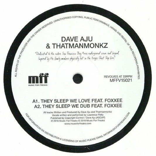 Dave Aju & Thatmanmonkz* - They Sleep We Love