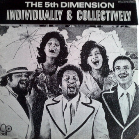 Individually & Collectively The Fifth Dimension