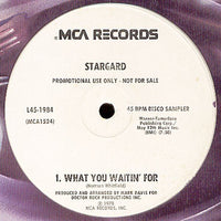 Stargard - What You Waitin' For, 12" vinyl, on MCA Records (1978)