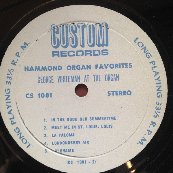 Hammond Organ Favorites: George Whiteman At The Organ George Whiteman (2)